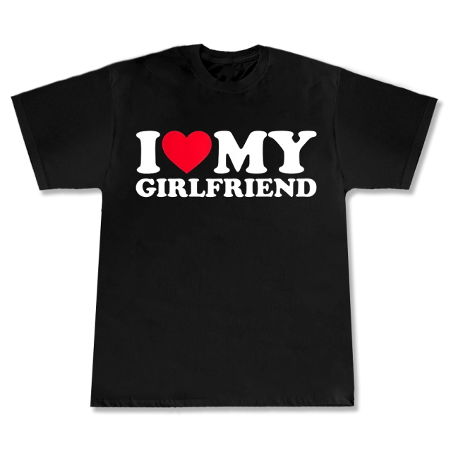 tee i love my gf T-shirt I love my girlfriend
